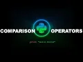 Comparison Operators - Python Programming