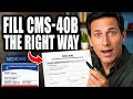 How to Fill Out Medicare Form CMS-40B