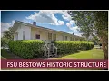 Florida State bestows historic structure