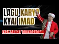Lagu Lagu Baru Karya KH  Imadudin Utsman Al-Bantanie.  Enak Banget Didendangkan  II TVAlwaha