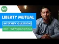Liberty Mutual Interview Questions with Answer Examples