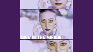 Download Girl In The Mirror. MP3