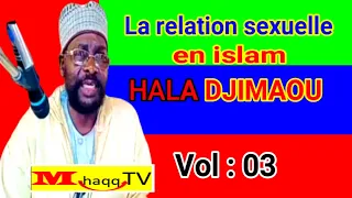 La Sexualité En Islam Hala Djimaou VOL 03 Par Mahmoud Goni  La Sexualité En Islam Hala Djimaou VOL 03 Par Mahmoud Goni