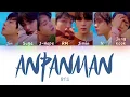 BTS (방탄소년단) - Anpanman | Color Coded HAN/ROM/ENG Lyrics