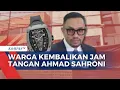 Download Lagu Remaja Kembalikan Jam Mewah Hasil Geruduk Rumah Ahmad Sahroni | SAPA SIANG