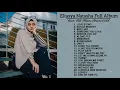 Download Lagu Eltasya Natasha  Full album best cover 2021 English Cover