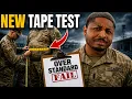 The New Army Tape Test Could End Your Career