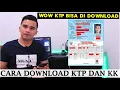 Download Lagu Cara Download KTP dan KK Resmi Dukcapil