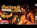 Download Lagu Dorassani Lyrical Video Song | Pailwaan Kannada | Kichcha Sudeepa | Krishna | Arjun Janya