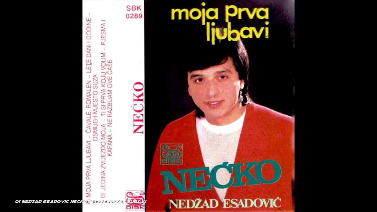 Nedžad Esadović Nećko - Moja prva ljubavi