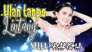 Lirik Lagu Ulan Tanpo Lintang - Nella Kharisma
