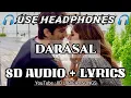Download Lagu Darasal (8D AUDIO+LYRICS) | Atif Aslam | Raabta |Sushant Singh| HQ 3D Audio Songs | 8D LYRICAL SONGS