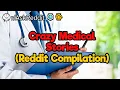 Fresh Medical Stories Reddit Compilation