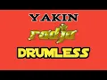 yAKIN RADJA DRUMLESS/TANPA DRUM/NO DRUM @SAStudio-wt1hb