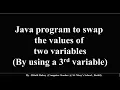Java program to swap the values of two variables using a 3rd variable