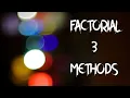 3 Factorial program in python Using Recursion for loop factorial function