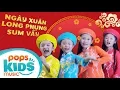 Download Lagu Ngày Xuân Long Phụng Sum Vầy - Nhóm Hoa Mặt Trời | Nhạc Tết Thiếu Nhi Remix