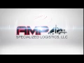 AMP Specialized Logistics Intro Houston TX Trucking Companies
