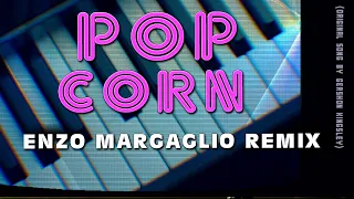 Popcorn Original Song By Gershon Kingsley Enzo Margaglio Remix 