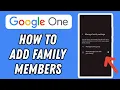 How To Add Family Members In Google One 2025 STEP BY STEP