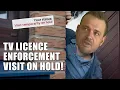 My TV Licence Enforcement Visit Is On Hold