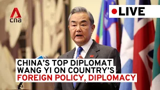 LIVE China S Foreign Minister Wang Yi On Foreign Policy And Diplomacy Full News Conference 