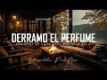 Lagu BTP - 1 HORA DE INSTRUMENTAL PARA ORAR - SIN ANUNCIOS INTERMEDIOS (Derramo El Perfume)