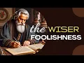 The Mystery of God s Foolishness Explained It s Not What You Think 1 Corinthians 1 25 Explained
