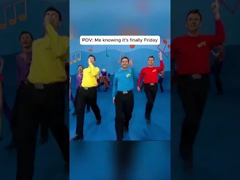 TGIF 🎶 The Wiggles