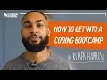 How To Get Into a Coding Bootcamp in 2020