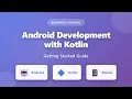 Android Development with Kotlin Complete Beginner s Guide to Getting Started