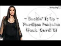 Pardison Fontaine - Backin' It Up (feat. Cardi B) [Lyrics In Description]