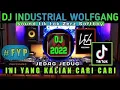 Download Lagu DJ INDUSTRIAL WOLFGANG FYP x SOUND TIK TOK ZERZ SOFTBOY x JEDAG JEDUG PALING DI CARI
