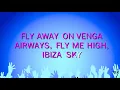 We're Going To Ibiza - Venga Boys (Karaoke Version)