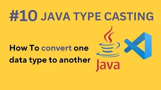 Java Type Casting Explained - Implicit Explicit Conversion 2025