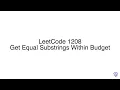 LeetCode 1208 Get Equal Substrings Within Budget