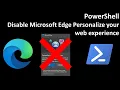 PowerShell Disable Microsoft Edge Personalize your web experience
