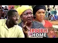 Download Trouble Home Season 1&2 - Ebele Okaro & Chioma Chukwuka 2019 Latest Movies Full HD mp4 3gp mp3 videos - waplic