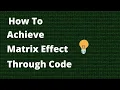 CMD Tricks How to make Matrix Effect How to achieve matrix effect Raining Code Falling Code