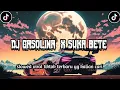 Download Lagu DJ GASOLINA X SUKA BETE SLOW VIRAL TIKTOK YANG KALIAN CARI CARI !!!