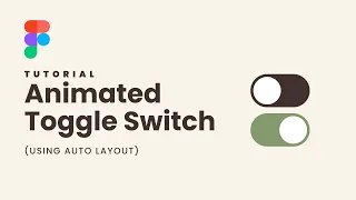 Create an Animated Toggle Switch in Figma - Beginner Tutorial