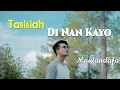 Download Lagu Maulandafa - Tasisiah Di Nan Kayo | Official Music Lirik | Lagu Minang 2021