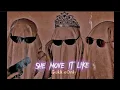 She move it like - slowed/reverb Mp3 Song Download