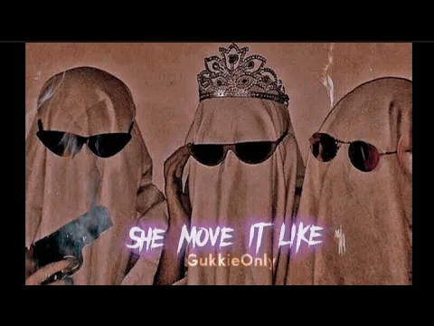 Download MP3 She move it like - slowed/reverb