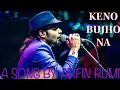 Lagu Keno Bujho Na || আরফিন রুমি || Arfin rumey || Bangla New Song 2016 || Official Audio Song