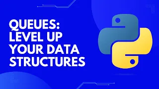 Queues in Python for Data Structures and Algorithms