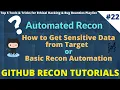 Automated recon How to Get Sensitive Data from Target Basic Recon Automation