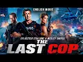 Lagu Sylvester Stallone, Wesley Snipes In THE LAST COP - Hollywood Superhit Action Thriller English Movie