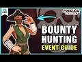 BOUNTY HUNTING Event Explained - Guide Rewards Locations Conan Exiles