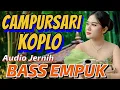 Download Lagu CAMPURSARI KOPLO AUDIO JERNIH BASSS EMPUK --LAGU CAMPURSARI GAYENG TENAN - DI STEL PAS PIKIRAN MUMET